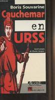 Cauchemar en Urss, Suivi de l'Ouvrier.