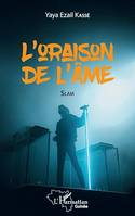 L'oraison de l'âme, Slam