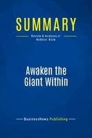 Summary: Awaken the Giant Within, Review and Analysis of Robbins' Book