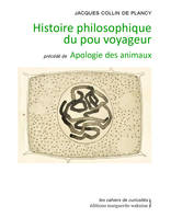 Histoire philosophique du pou voyageur, précédé de Apologie des animaux