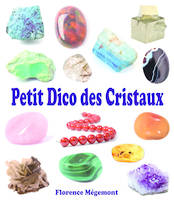 Petit dico des cristaux