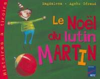 ALBUM NOEL DE LUTIN MARTIN