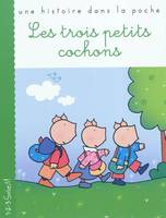 LES TROIS PETITS COCHONS