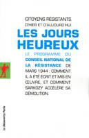 Les jours heureux (Édition actualisée), le programme du Conseil national de la résistance de mars 1944