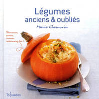 Légumes anciens et oubliés