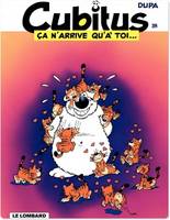 Cubitus ., 38, Cubitus - Tome 38 - Ca n'arrive qu'à toi...