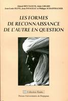 Les formes de reconnaissance de l'autre en question, actes du colloque international, mai 2000