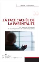 La face cachée de la parentalité, Une approche sociologique de l'accompagnement de la fonction parentale
