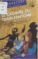 Le cadavre du train fantôme