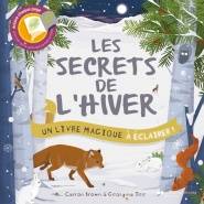 Les secrets de l'hiver, Un livre magique à éclai rer