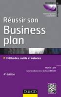 Réussir son business plan - 4e éd. - Méthodes, outils et astuces, Méthodes, outils et astuces