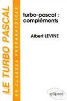 Le Turbo Pascal en classes préparatoires ., [3], Le Turbo Pascal, en classes préparatoires