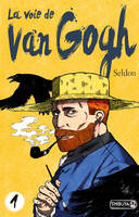 1, La voie de Van Gogh - tome 1