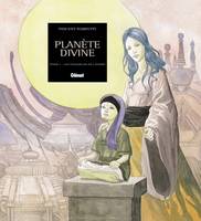 1, Planète Divine - Tome 01, Les Voyageurs de l'Esprit