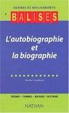 L'autobiographie et la biographie