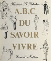 A B C du savoir-vivre