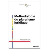 METHODOLOGIE DU PLURALISME JURIDIQUE