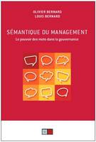 Sémantique du management, Le pouvoir des mots dans la gouvernance