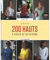 200 hauts, à partir de 20 patrons du 34 au 54