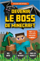 Devenir le boss de Minecraft - Le guide de jeu