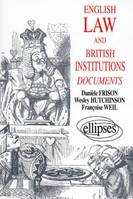 English law and British institutions, documents