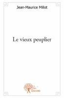 Le vieux peuplier