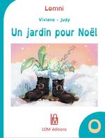 Un jardin pour Noël, adapté aux dys