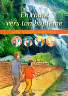 En Route Vers Ton Baptême-Guide-Célébrations, guide pour les célébrations