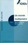 Armement et sécurité. 2010 : Un monde multipolaire. Nouveaux espaces Nouveaux enjeux, 2010