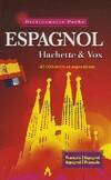 Espagnol / 45.000 mots et expressions : français-espagnol, espagnol-français, français-espagnol, espagnol-français