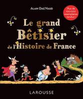 Le grand Bêtisier de l'Histoire de France