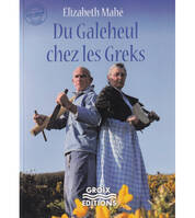 du galeheul chez les greks