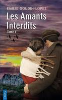 Les amants interdits T1, Les amants interdits T1