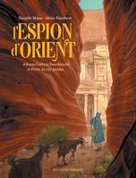 One shot, L' Espion d'Orient, Johann Ludwig Burckhardt et Petra, la cité perdue