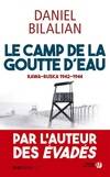 Le camp de la goutte d'eau, Rawa ruska 1942-1944