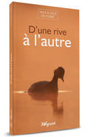 3, D'une rive à l'autre