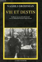 Vie et destin., roman