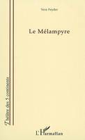 Le Mélampyre, pièce en deux actes