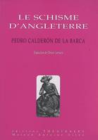 Le schisme d'Angleterre, L'HISTOIRE D'HENRI VIII ET ANNE BOLEYN