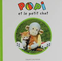 Suis Popi dans ses premières aventures de la vie !, POPI ET LE CHATON