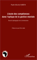 L'école des compétences dans l'optique de la gestion mentale, Essai de pédagogie de la connaissance