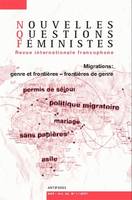 Nouvelles Questions Féministes, vol. 26(1)/2007, Migrations : genre et frontières-frontières de genre