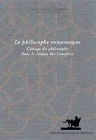 Le philosophe romanesque, L'image du philosophe dans le roman des Lumières