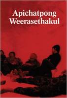 APICHATPONG WEERASETHAKUL videaste (Les carnets de la création)