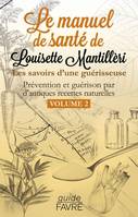 Le manuel de santé de Louisette Mantillèri - Volume 2