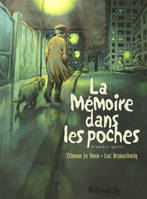 Première partie, La Mémoire dans les poches (Tome 1), Première partie