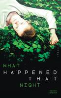 1, What Happened That Night - Tome 1