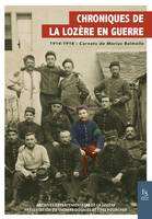 Chroniques de la Lozère en guerre, 1914-1918: Carnets de Marius Balmelle