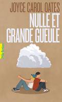 Nulle et Grande Gueule