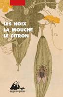 Les noix, la mouche, le citron, Nouvelles japonaises 1910-1926